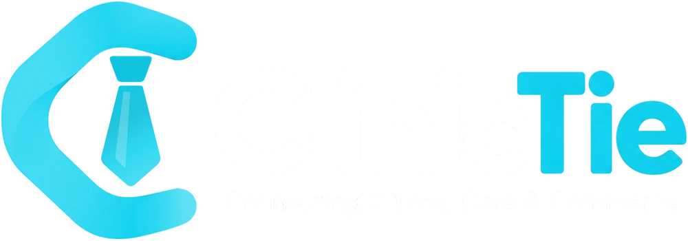 ClinicTie — Connecting Clinics, Care & Commerce